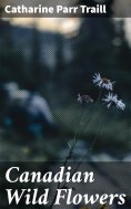 eBook: Canadian Wild Flowers