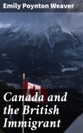 eBook: Canada and the British Immigrant
