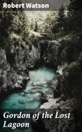 eBook: Gordon of the Lost Lagoon