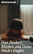 eBook: Dan Drake's Rhymes and Dame Duck's Jingles