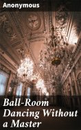 eBook: Ball-Room Dancing Without a Master