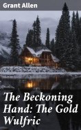 eBook: The Beckoning Hand: The Gold Wulfric