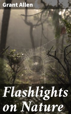 ebook: Flashlights on Nature