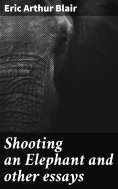 eBook: Shooting an Elephant and other essays