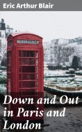 eBook: Down and Out in Paris and London