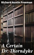 eBook: A Certain Dr. Thorndyke