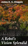 eBook: A Rebel's Vision Splendid