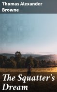 eBook: The Squatter's Dream