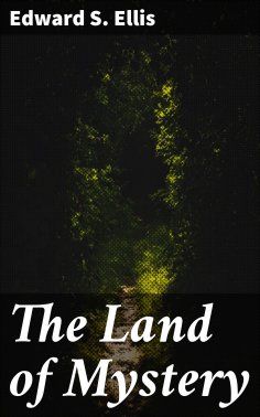 eBook: The Land of Mystery