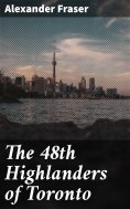 eBook: The 48th Highlanders of Toronto