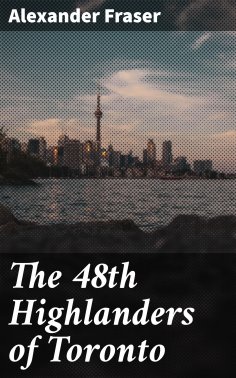 eBook: The 48th Highlanders of Toronto