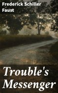 eBook: Trouble's Messenger