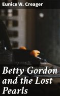 eBook: Betty Gordon and the Lost Pearls