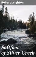 eBook: Softfoot of Silver Creek