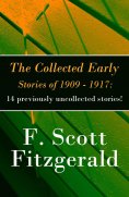 eBook: The Collected Early Stories of 1909 - 1917: 14 previously uncollected stories!