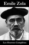 eBook: Les Oeuvres Complètes d'Emile Zola