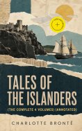 ebook: Tales of the Islanders (The Complete 4 Volumes) (Annotated)