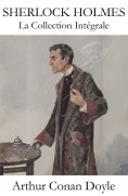 eBook: La Collection Intégrale de Sherlock Holmes