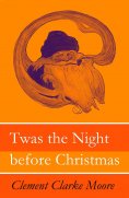 eBook: Twas the Night before Christmas (Original illustrations by Jessie Willcox Smith)