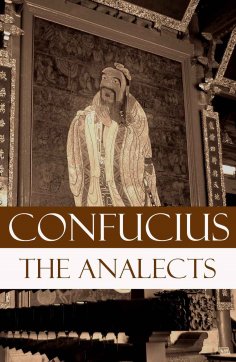 ebook: The Analects (The Revised James Legge Translation) (Annotated)