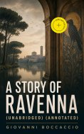 ebook: A Story of Ravenna (Unabridged) (Annotated)