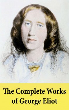 eBook: The Complete Works of George Eliot