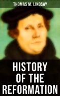 eBook: History of the Reformation