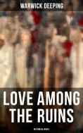 eBook: Love Among the Ruins (Historical Novel)