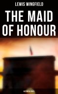 eBook: The Maid of Honour (Historical Novel)