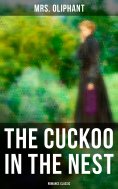 eBook: The Cuckoo in the Nest (Romance Classic)
