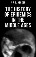 eBook: The History of Epidemics in the Middle Ages
