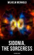 eBook: Sidonia, the Sorceress (Historical Novel)