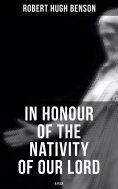 ebook: In Honour of the Nativity of our Lord (A Play)
