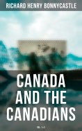eBook: Canada and the Canadians (Vol. 1&2)