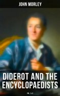 eBook: Diderot and the Encyclopaedists (Vol. 1&2)