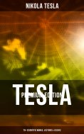 eBook: Tesla - Premium Edition: 70+ Scientific Works, Lectures & Essays