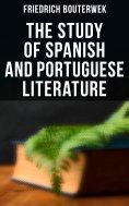 eBook: The Study of Spanish and Portuguese Literature