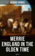 eBook: Merrie England in the Olden Time (Vol. 1&2)