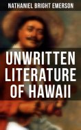 eBook: Unwritten Literature of Hawaii