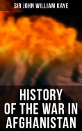 eBook: History of the War in Afghanistan