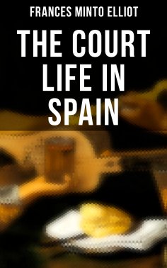 eBook: The Court Life in Spain