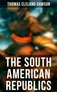 eBook: The South American Republics