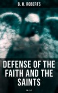 eBook: Defense of the Faith and the Saints (Vol.1&2)