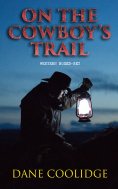 eBook: On the Cowboy's Trail: Western Boxed-Set