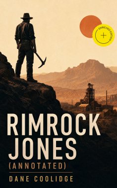 ebook: Rimrock Jones (Annotated)