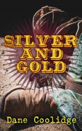 ebook: Silver and Gold