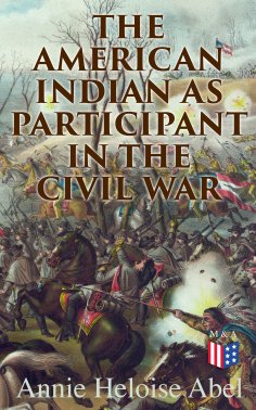 eBook: The American Indian as Participant in the Civil War