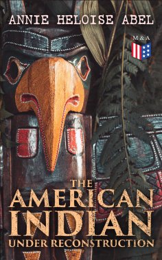 eBook: The American Indian Under Reconstruction