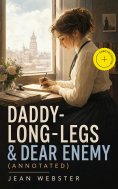 ebook: Daddy-Long-Legs & Dear Enemy (Annotated)