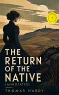 ebook: The Return of the Native (Annotated)